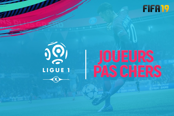 FIFA 19 : FUT, meilleurs joueurs pas chers de Ligue 1